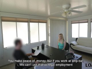 Loan4K. Girl really needs money so why strips and gets fucked hard