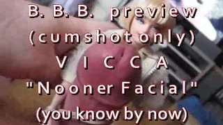 B.B.B.preview VICCA "Nooner Facial" (solo corrida) con SloMo WMV