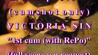 B.B.B.preview Victoria Sin "1st Cum(withRePo)"(cumshot only) WMV with SloMo