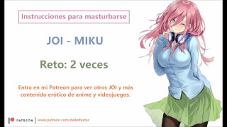 JOI hentai de Miku en español. Quintessential Quintuplets, Instrucciones
