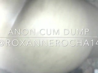 Anon Creampie Hookup more at ONLYFANS.COM/Roxannerocha14