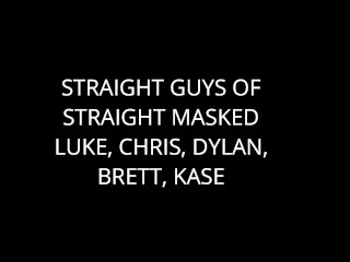 Straight Guys of Straight Masked: Volume III