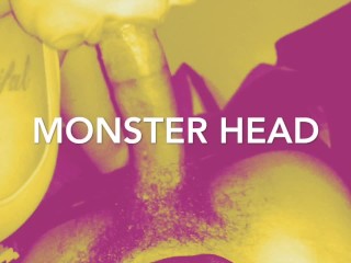 Monster Head from Sexy Bi Sexual Lady
