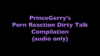 My dirty talk & moaning porn reaction masturbation compilation (audio only)