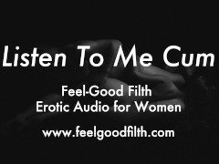 Fucking My Cum Into You - Countdowns & Dirty Talk (Erotic Audio for Women)