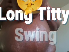  Long Titty Swing - Screenshot 1 of 16 - Big Tits