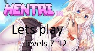 Juego de PC . Chica Hentai - niveles 7-12
