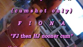 B.B.B. preview: Fiona "Nooner FJ & HJ" (alleen cumshot) AVI noslomo
