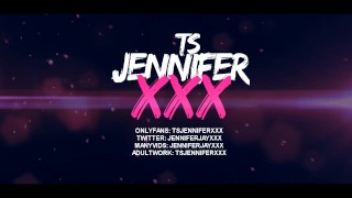 Добро пожаловать в TSJenniferXXX