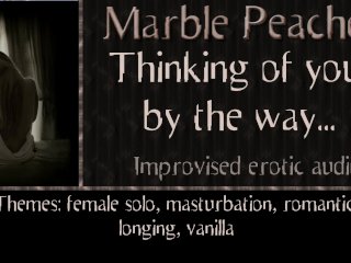 loving, erotic audio, moaning noises, female masturbation