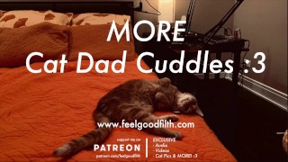 SFW Audio Roleplay No Gender More Cuddles Purrs With Your Favorite Cat Dad