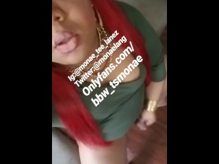 BBW TS Monae Solo, go to my Onlyfans to see Full Video