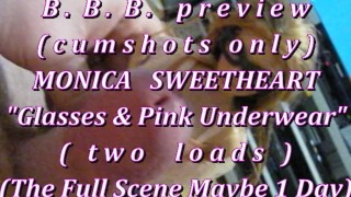 Vista previa BBB: Monica Sweetheart "pinkie & glasses" 2 cargas (solo semen)AVInoSlo