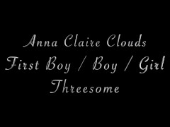 AnnaClaireClouds First BBG Threesome
