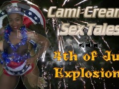 4th of July Explosions (Trailer) Independence Day - A Cami Creams Sex Tale