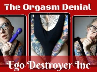 Ego Destroyer Inc - The Orgasm Denial - RemSequence