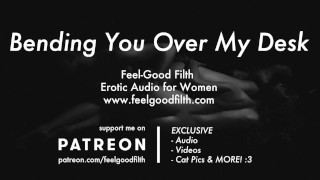 Erotic Audio For Women Bent Over A Desk & Roughly Fucked By A Big Cock