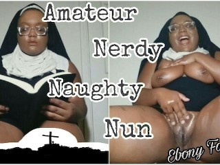 Amateur Nerdy Nun is a Sinner too // Ebony Fantasy and Cosporn