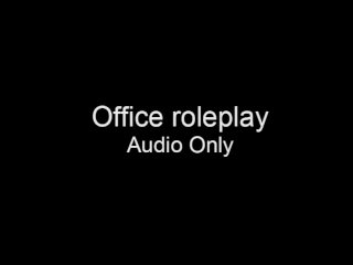 asmr roleplay, office roleplay, amateur, solo female
