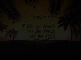 SPM - Chapter 1 - I like the beach I like the party I like the SEX screenshot number 0