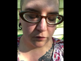 Bald BBW with pierced, dripping pussy making myself cum quietly outside