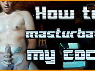 jerk off instruction, hugeload, tutorial, fast handjob