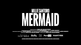 Millie Santoro en sirena - Video musical Feat. MYSTXRVL