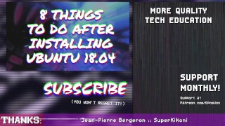 UBUNTU 18.04 LTS - TOP 8 coisas para fazer depois de instalar ubuntu bionic beaver