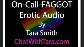 Tara Smith Sissy Bisexual Encouragement On Call FAGGOT Erotic Audio