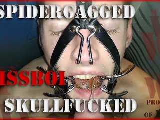 Spidergagged PissBoi Skullfucked