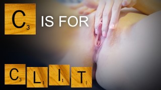 Abcs Of Sex With Alphabet Girl C Is For Clit