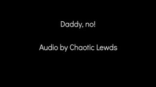 Papà, Nessun Audio Erotico Tramite Audio Caotico Osceno