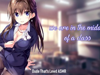 Teacher gives you an F whilst you Give her The... (ASMR)