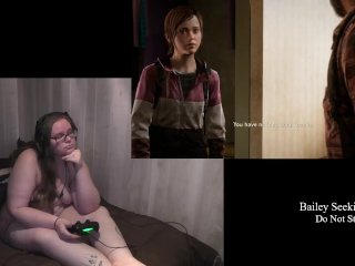 Last of Us Naked Play Through part 12