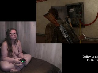 Last of Us Naked Play Through part 13