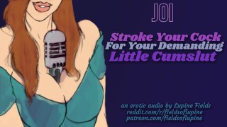 EROTIC AUDIO JOI Stroke Your Cock For Your Desperate Little Cumslut
