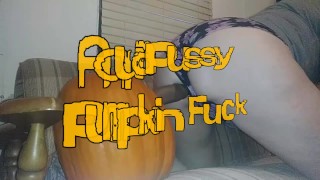 Fuck The Pumpkin