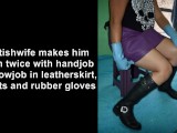 Fetishwife makes him Cum Twice with Handjob blowjob in Rubber Gloves &Boots