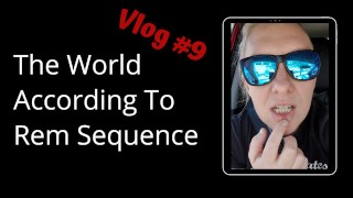 O mundo de acordo com Rem Sequence #9