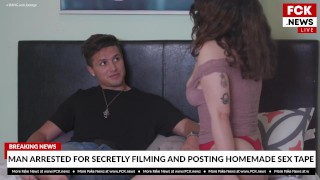 FCK News - Cara preso por fazer fita de sexo secreta