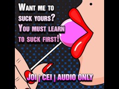 No more blowjobs for you till you suck a dick