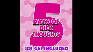 Extended Version Of Dick Thoughts For Five Days