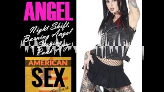 야간 근무 불타는 천사 및 머무르는 펑크 AF 미국 섹스
