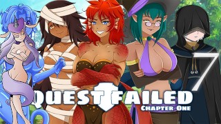 Let's Play Quest Failed Chaper One Uncensored Episode 7