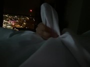 Preview 1 of My Cock Was So Hard Jerking Off In Hotel Skyrise, Loud Sexy Guy Orgasm Cum