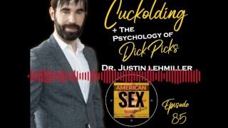 Cuckolding & Dick Pics - Amerikaanse seks pocdast