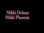 Preview 1 of Hot Latina Nikki Delano & Busty Nikki Phoenix Fuck & Cum!