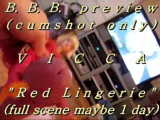 B.B.B. Preview: VICCA "red Lingerie" (cum Only) WMV with SLoMo