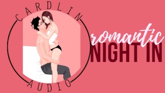 ASMR Erotica: Wie wäre es mit einer romantischen Nacht IN? Lass uns zu Hause bleiben, Liebe