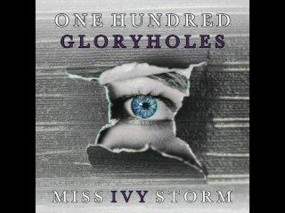 audio, miss ivy storm, gloryhole, extreme domination